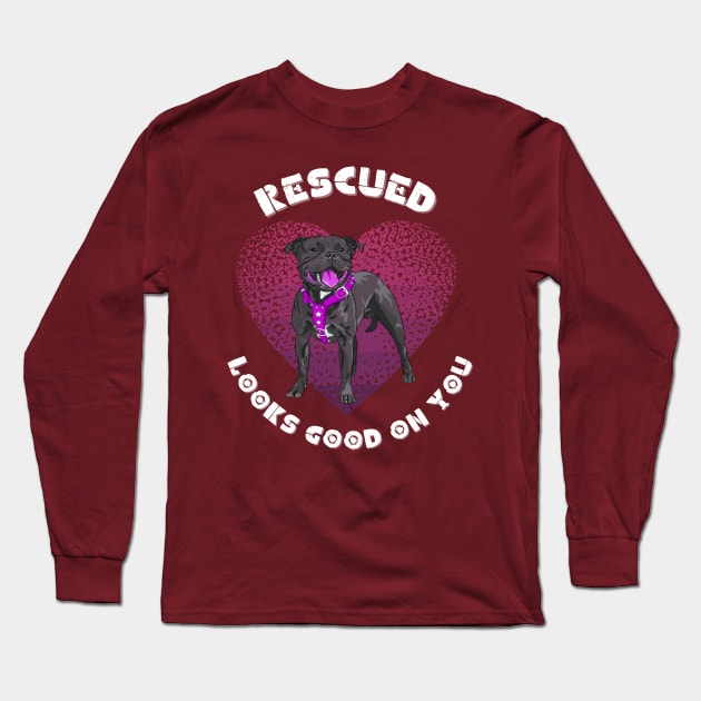 Rescued Looks Good On You Long Sleeve T-Shirt by Conscious Expressions Designs